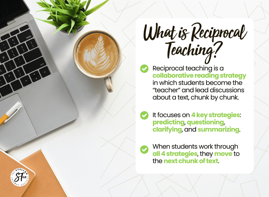 What is reciprocal teaching?