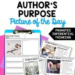 Making Inferences With Pictures: Author's Purpose - Stellar Teaching Co.