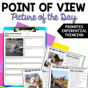 Making Inferences With Pictures: Point Of View - Stellar Teaching Co.